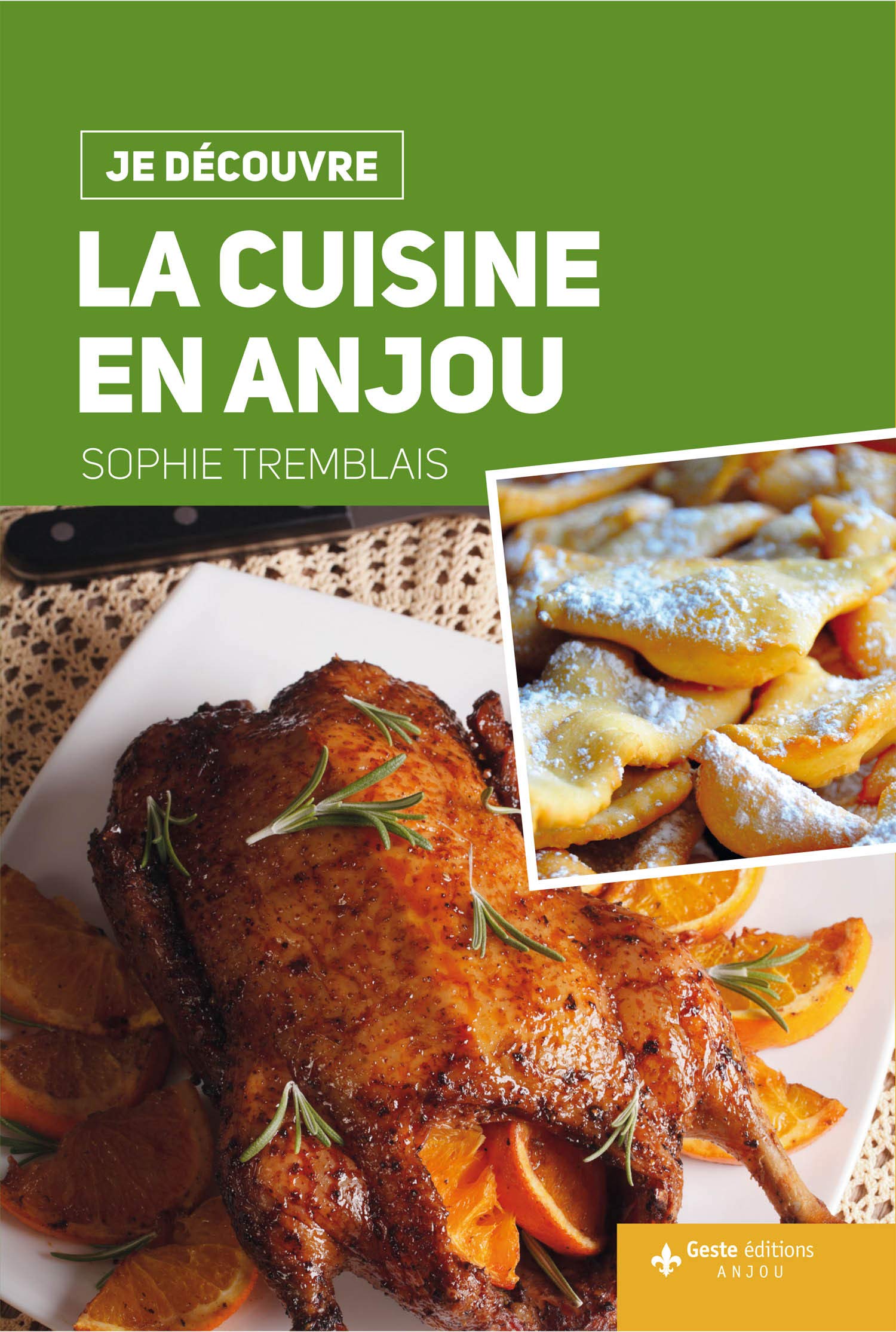 Je Découvre la Cuisine en Anjou Books