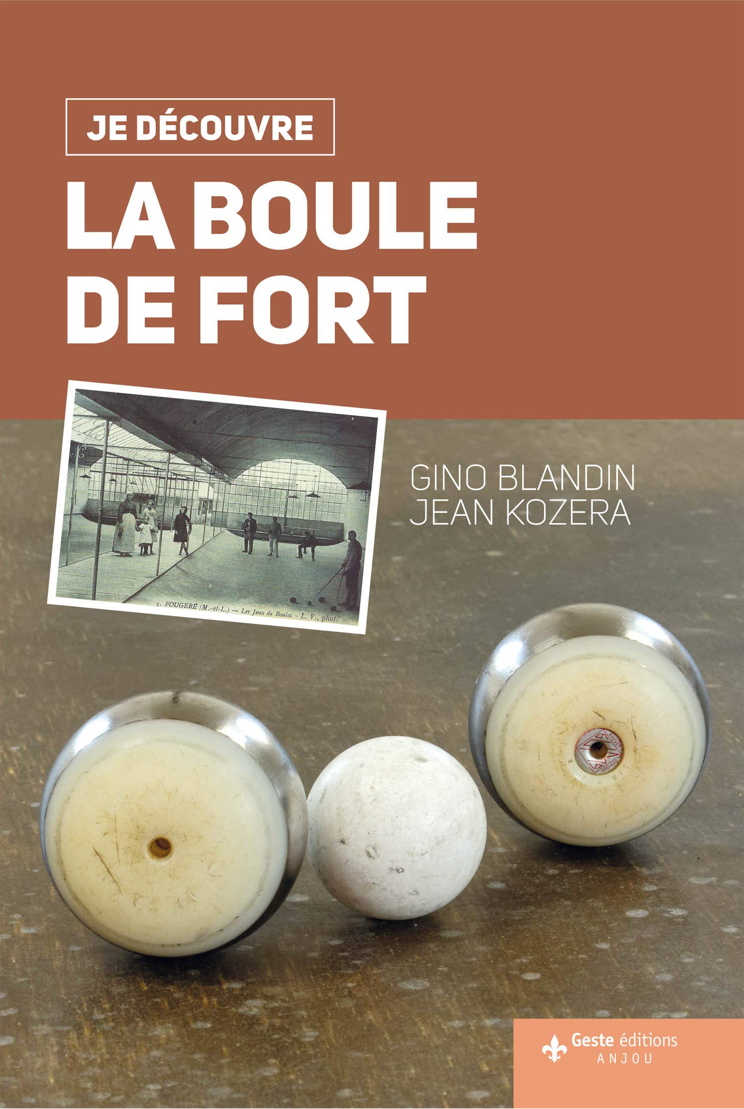 Je Découvre la Boule de Fort Leisure & Fun