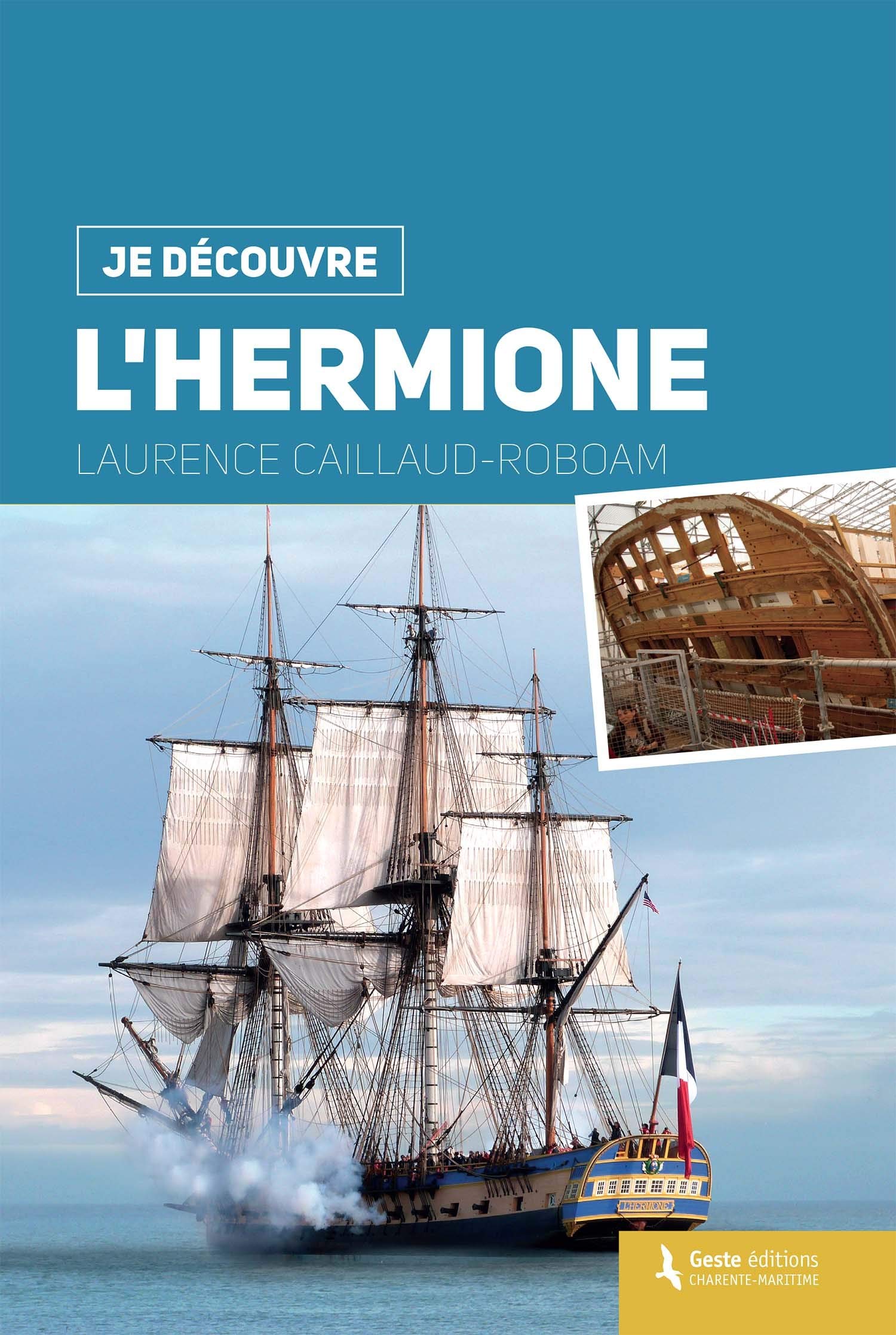 Je Découvre l'Hermione book