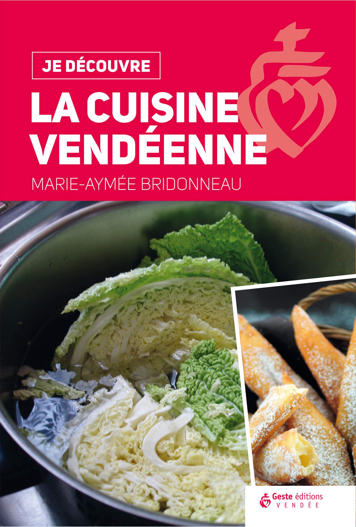 Je Découvre la Cuisine Vendéenne Books