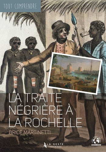 La traite négrière à La Rochelle book