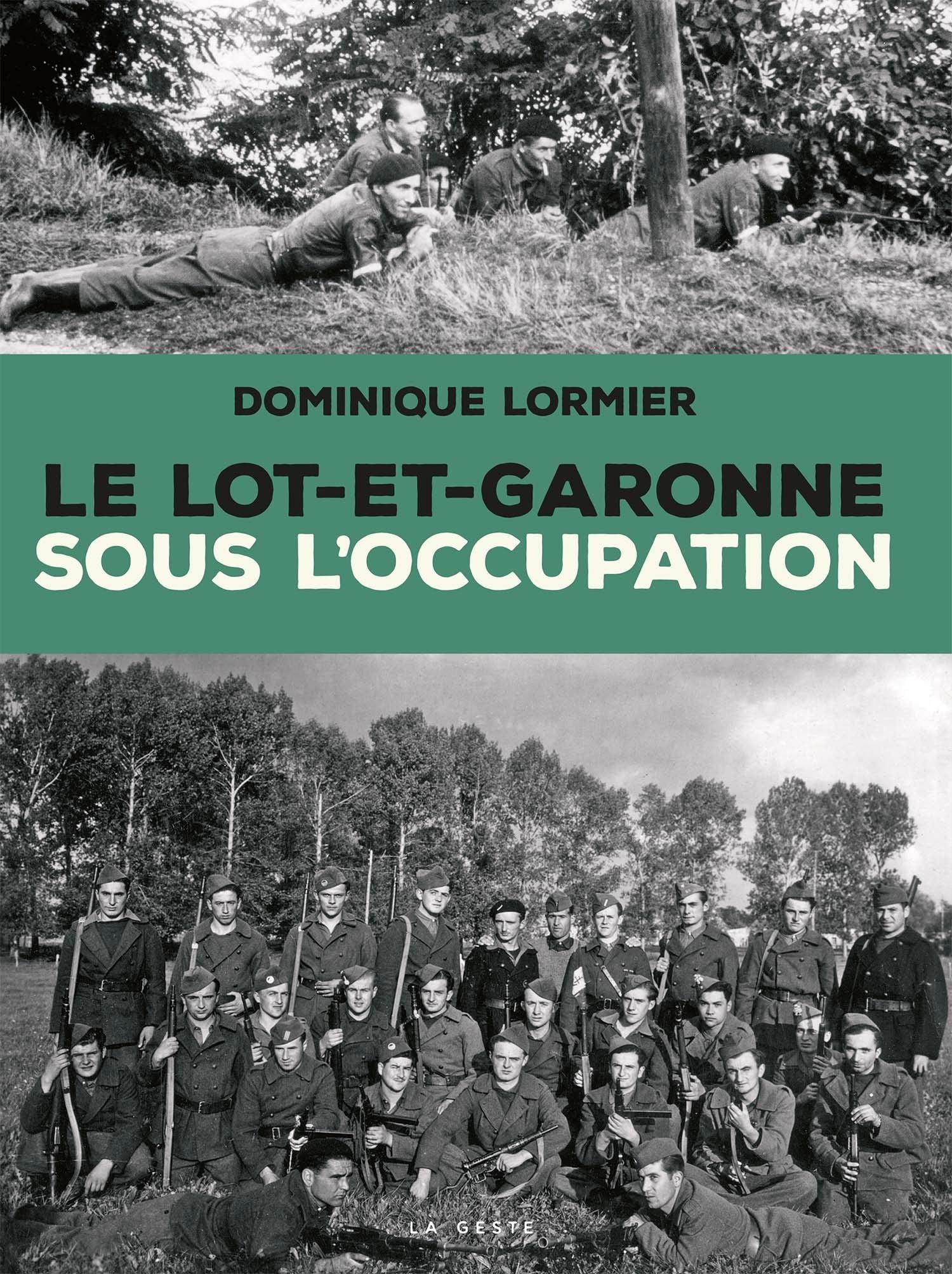 Le Lot-et-Garonne Sous l'Occupation book