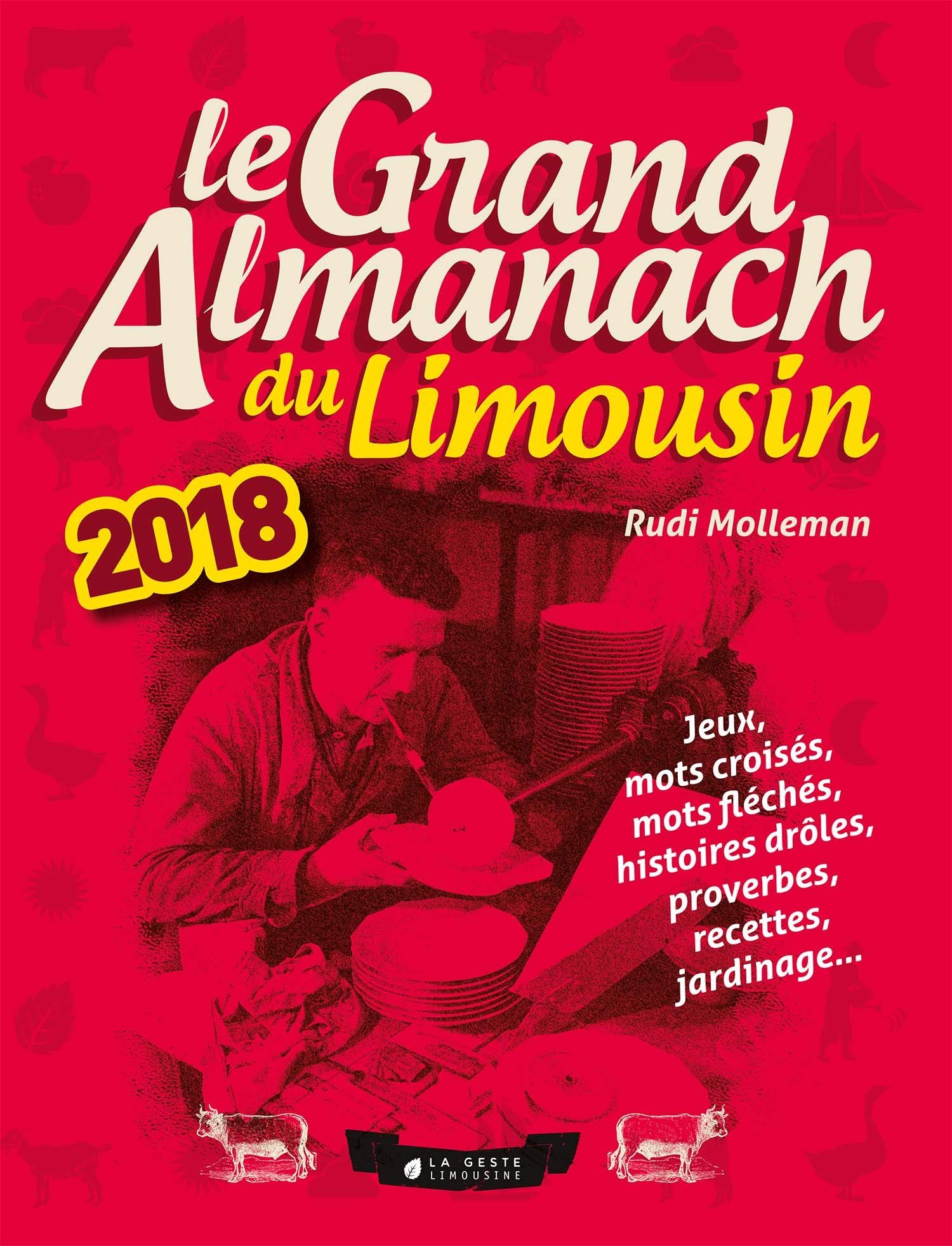 Grand Almanach du Limousin 2018 Books