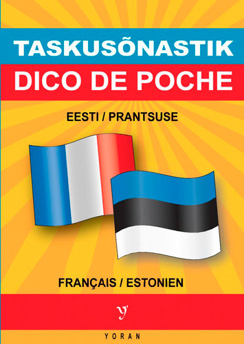 Taskusonastik : eesti-prantsuse & prantsuse-eesti. Dico de poche : estonien-français & français-estonien Books
