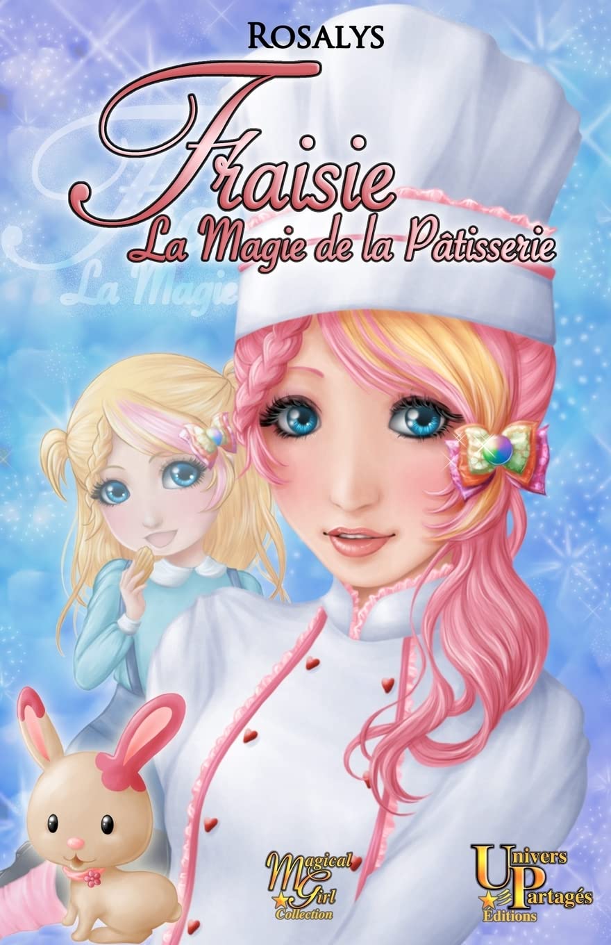 Fraisie, la magie de la patisserie book