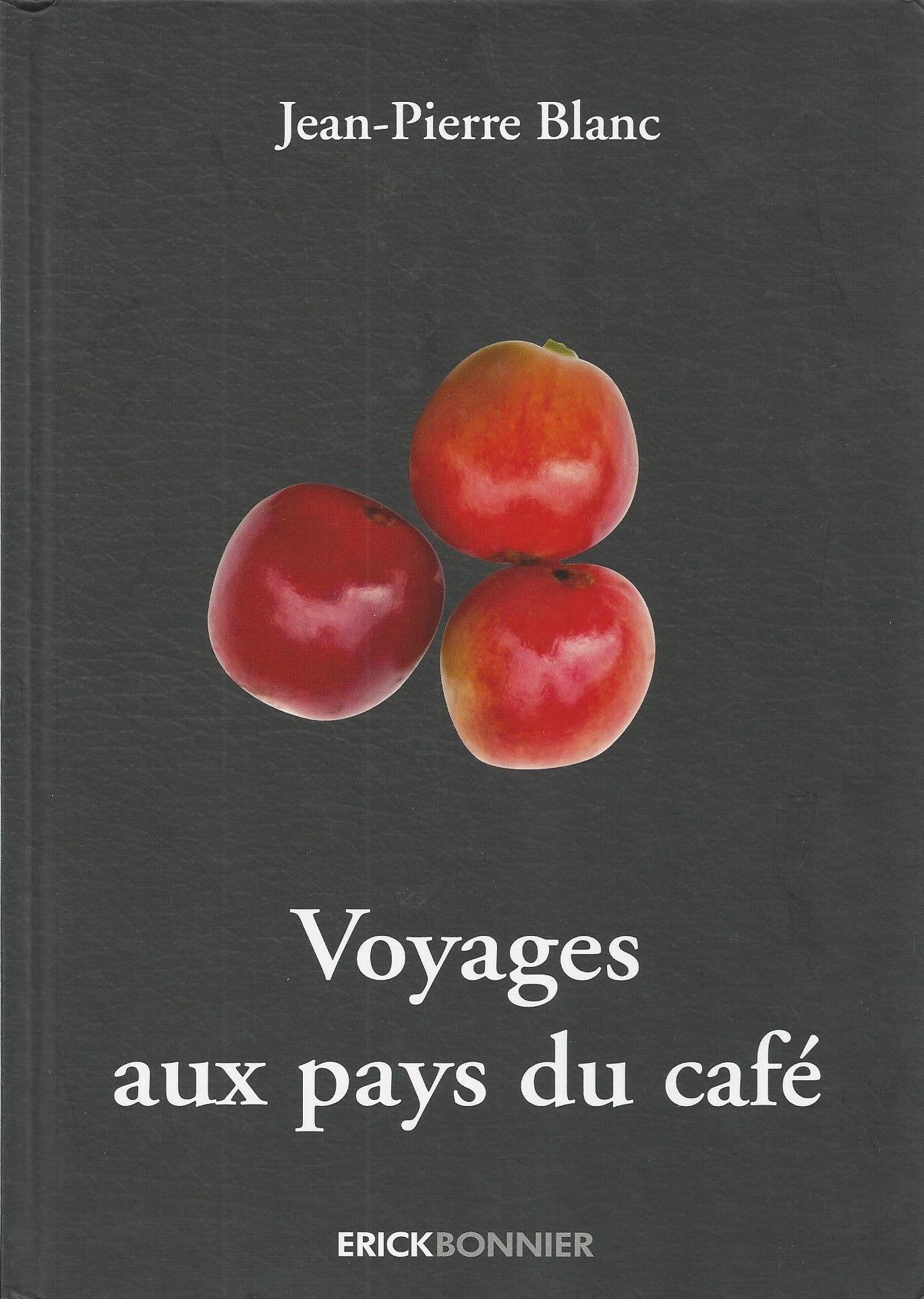 Voyages aux pays du café Politics & History