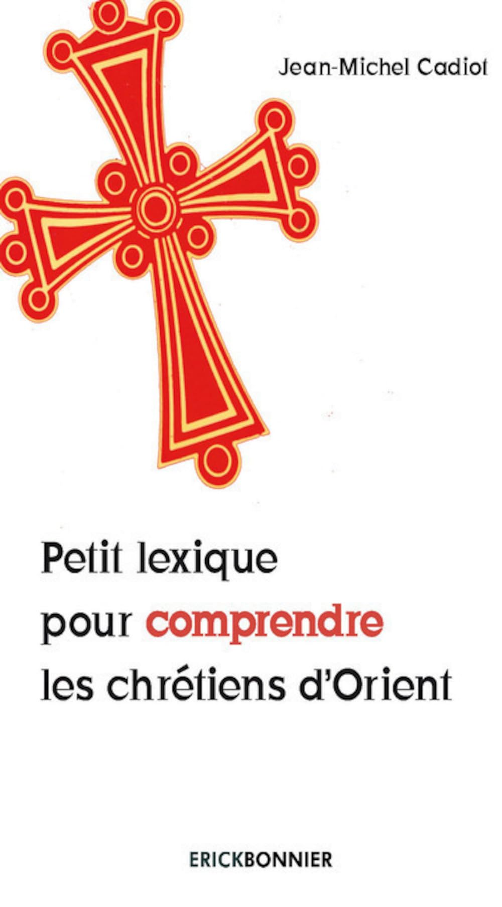 Petit lexique pour comprendre les chrétiens d'Orient Philosophy
