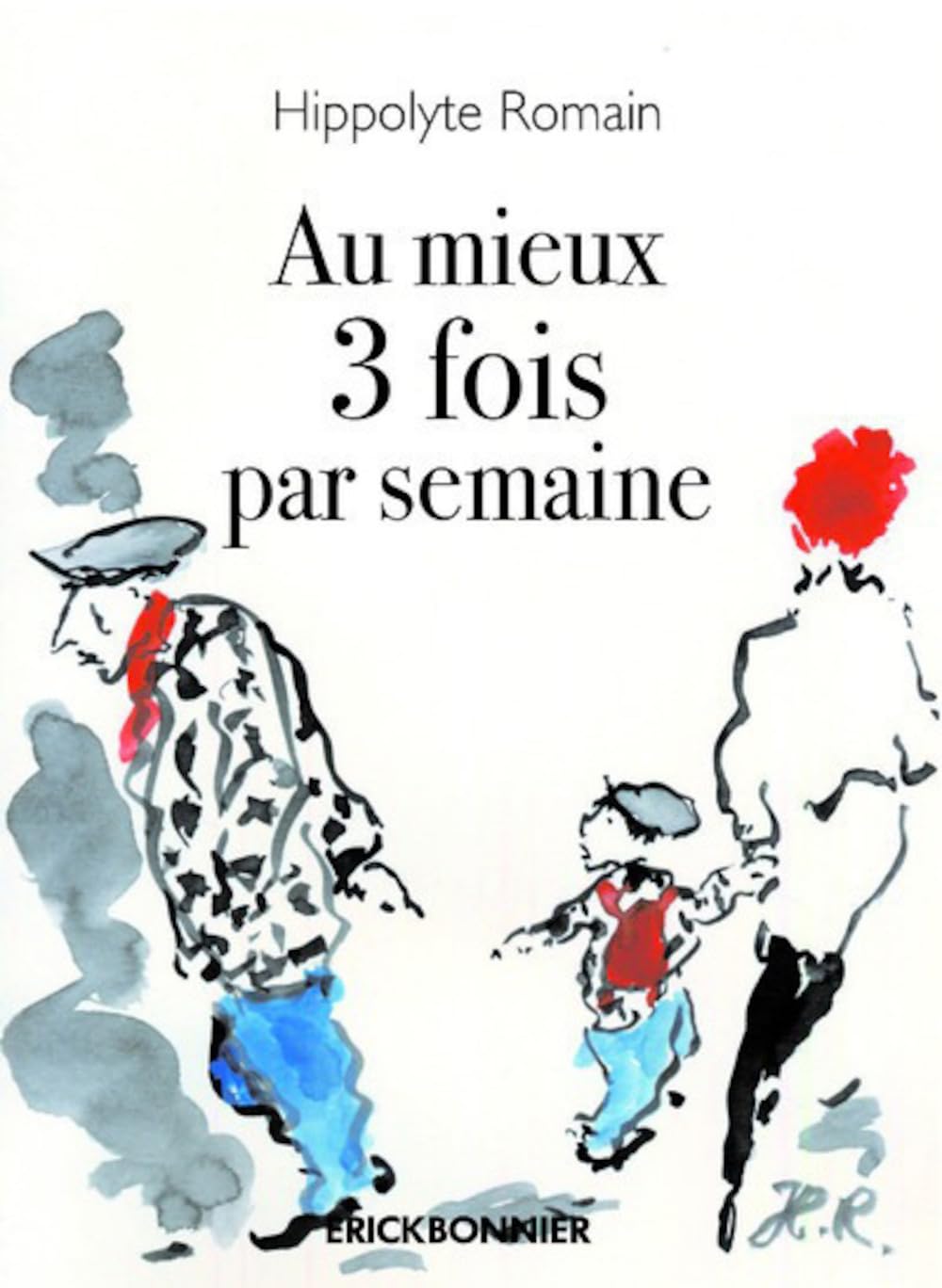 Au mieux trois fois par semaine book
