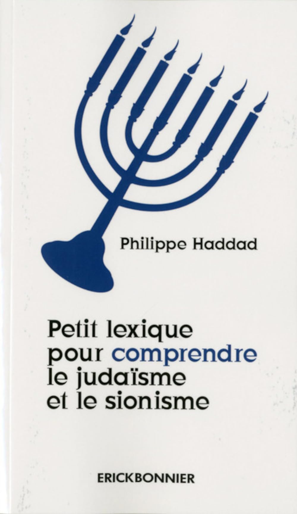 Petit lexique pour comprendre le judaïsme et le sionisme Religion & Esotericism