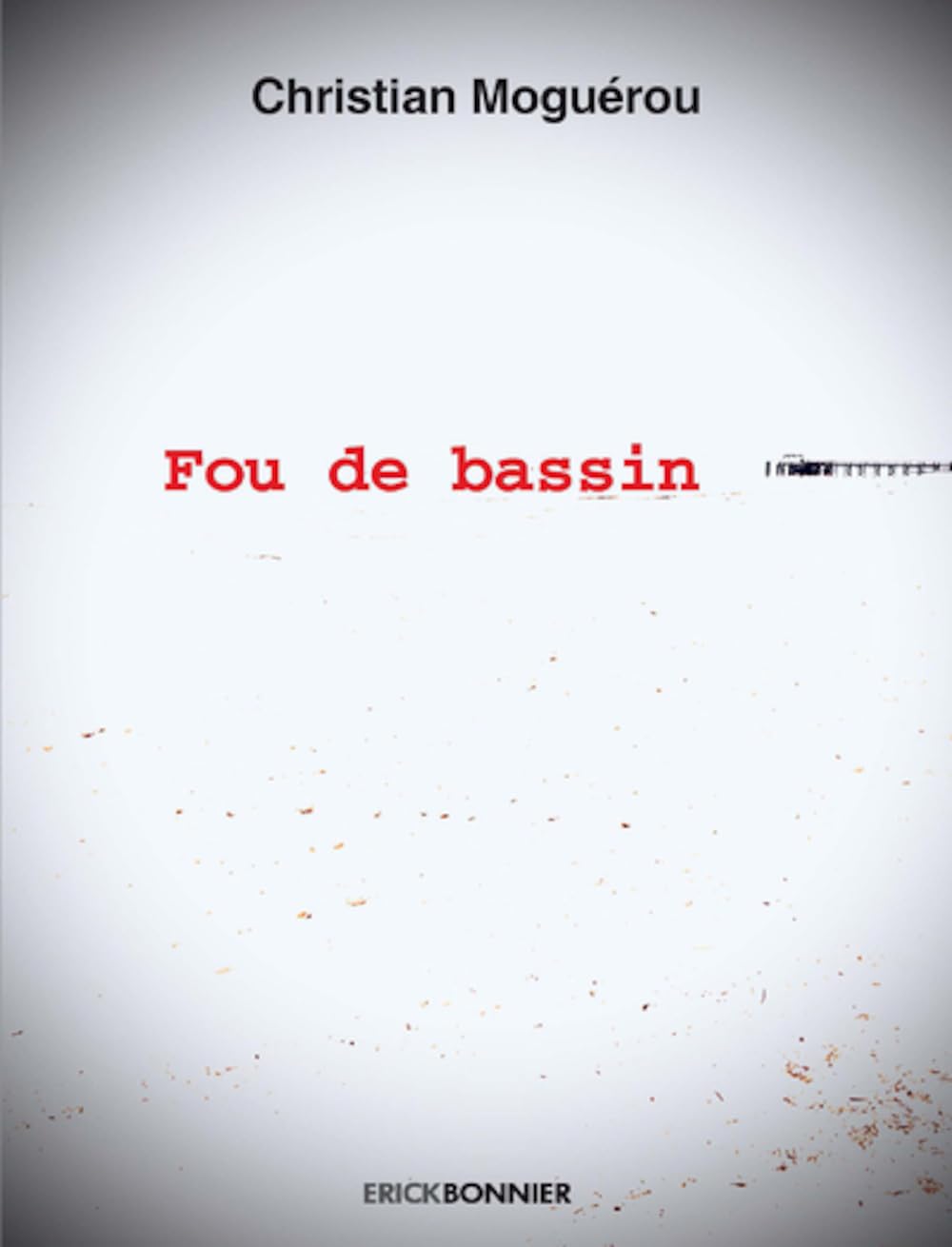 Fou de bassin Contemporary literature