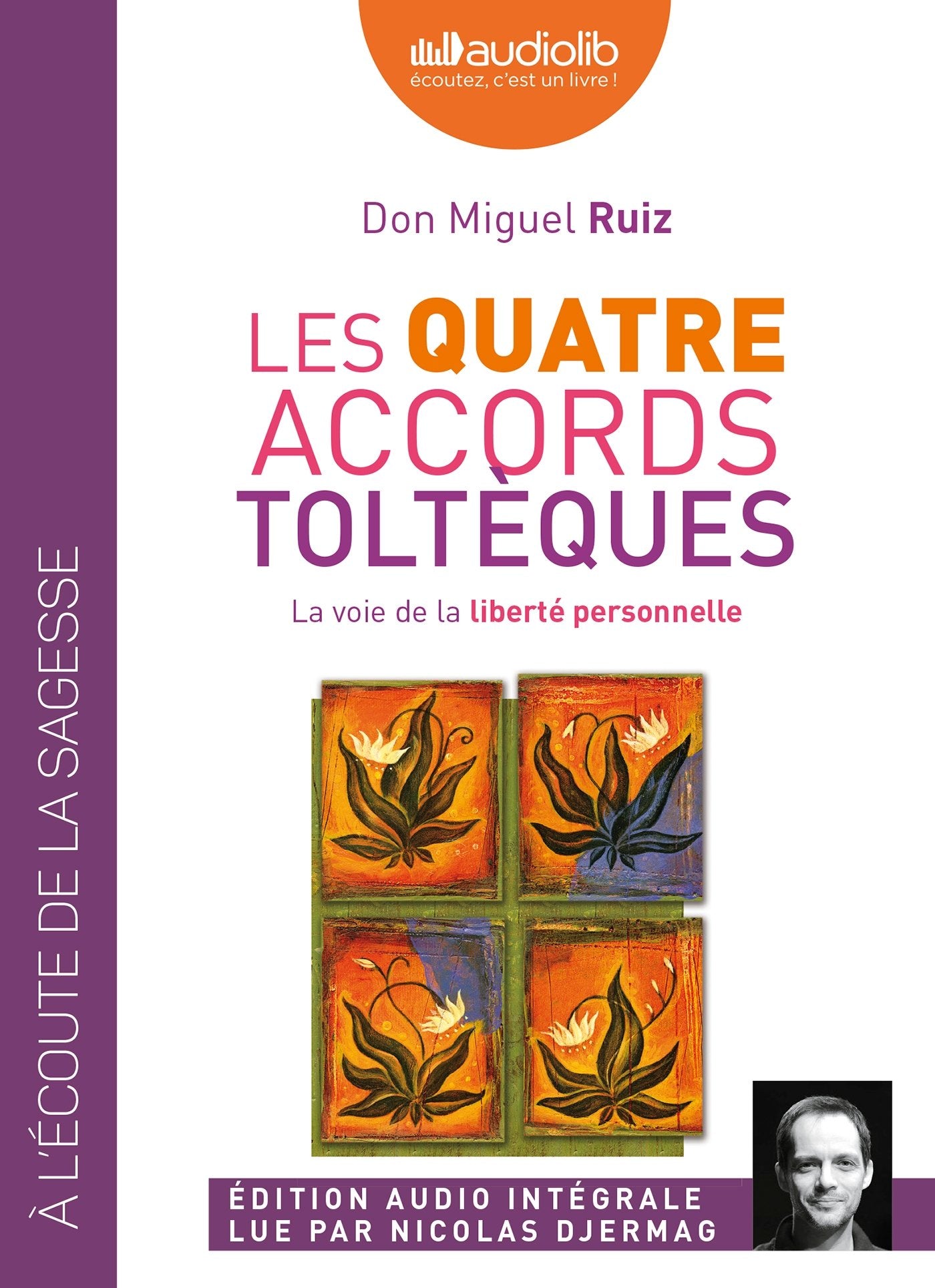 Les quatre accords toltèques: Livre audio 1 CD MP3 cd