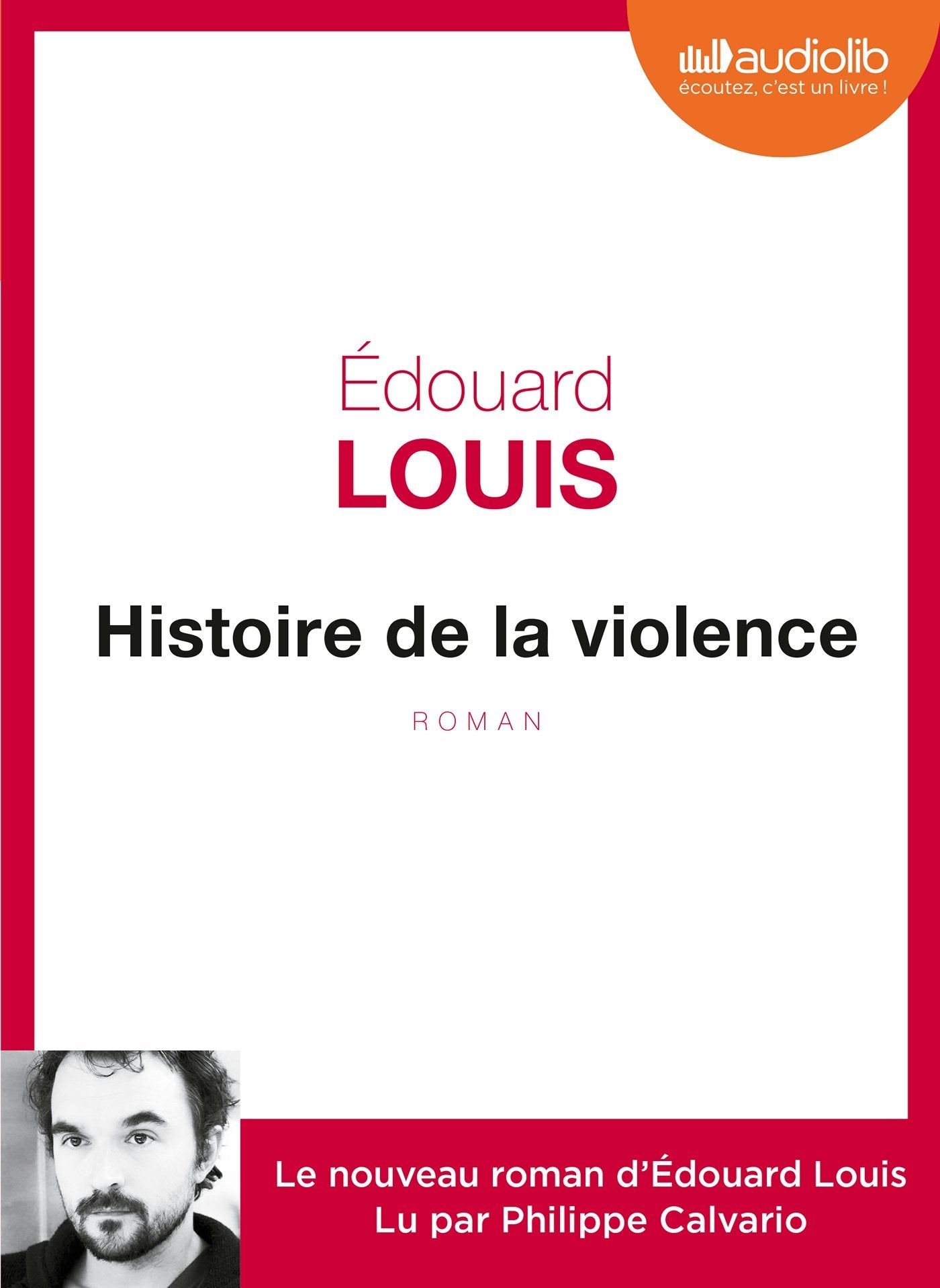 Histoire de la violence: Livre audio 1 CD MP3 book