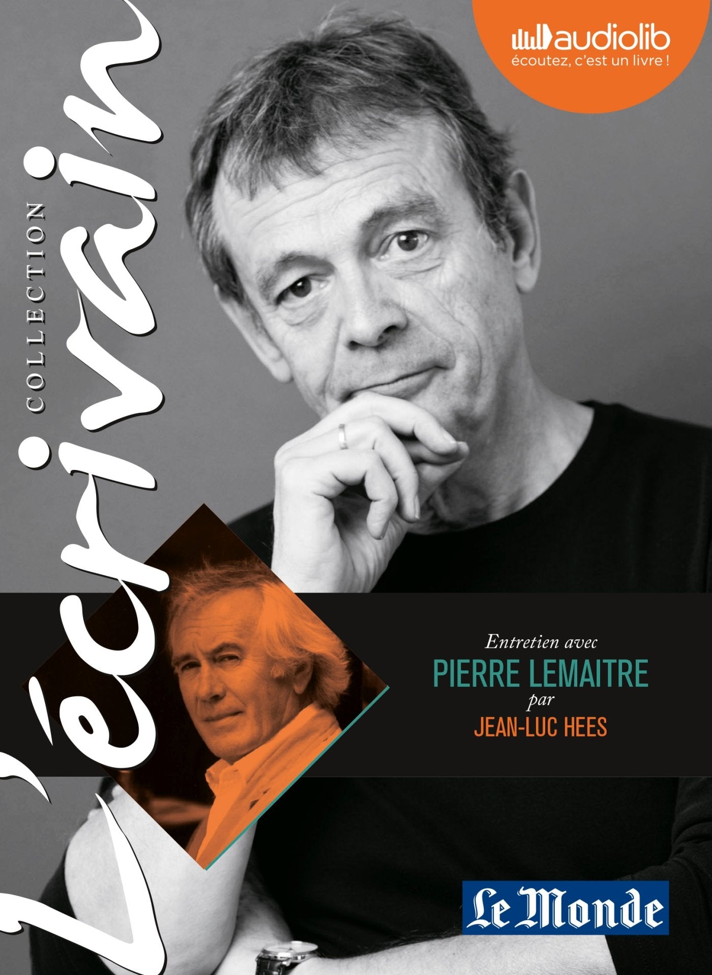 L'Ecrivain - Pierre Lemaitre - Entretien inédit par Jean-Luc Hees: Livre audio 1 CD Audio Essays & Short Stories