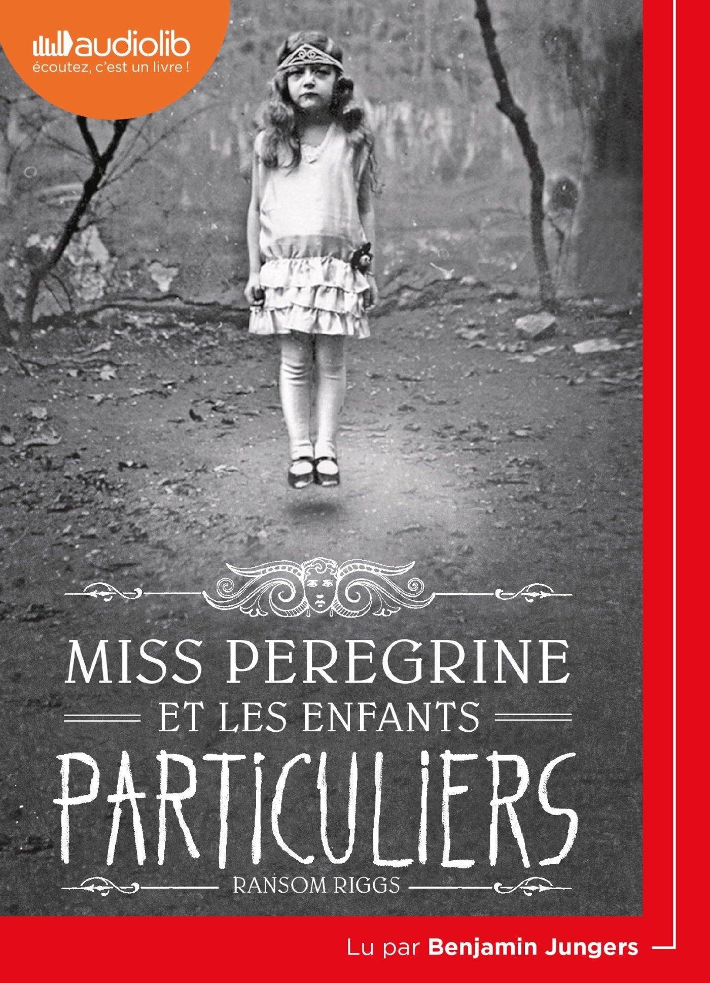 Miss Peregrine et les enfants particuliers: Livre audio 1 CD MP3 Novels & Short Stories