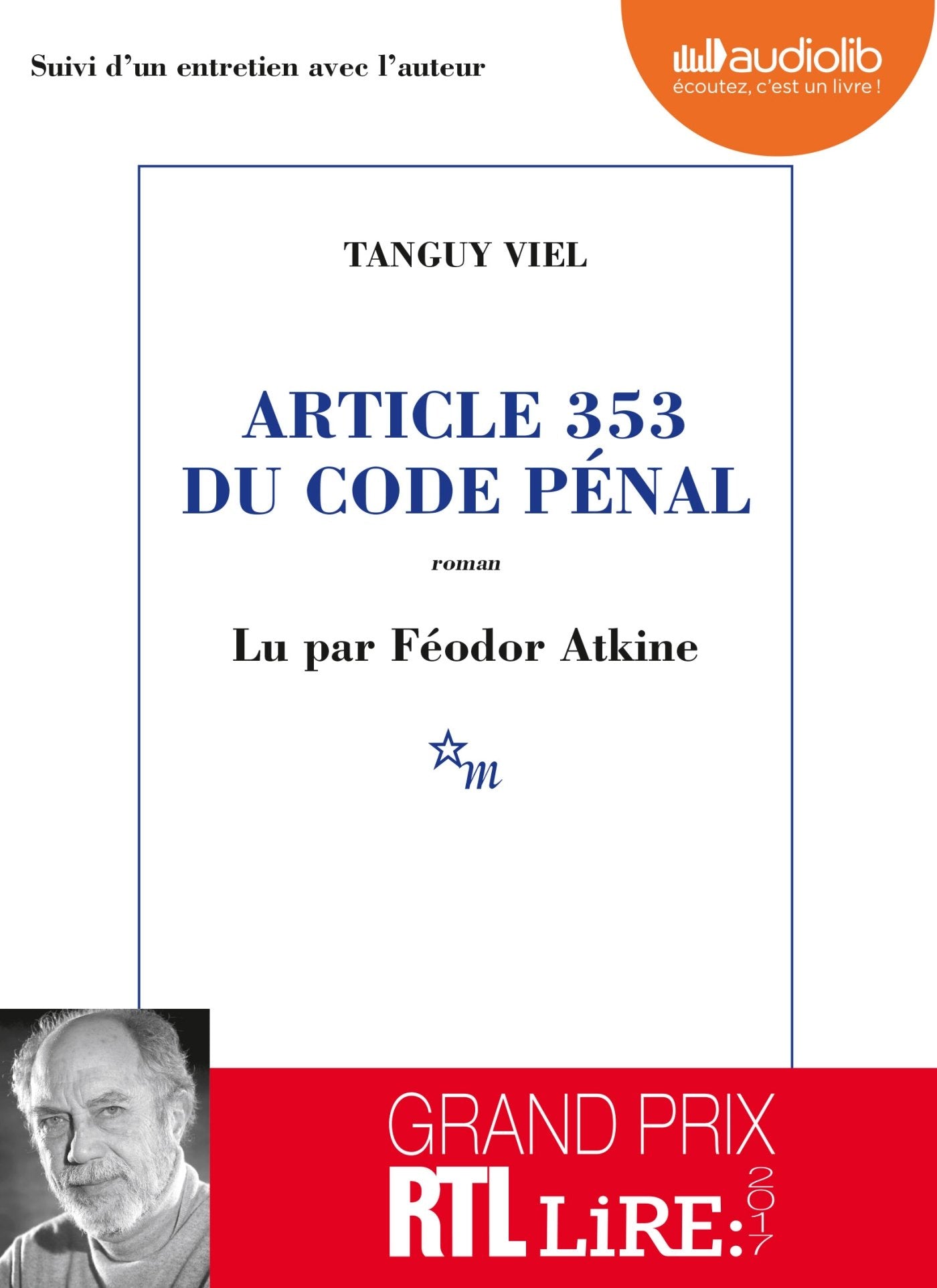 Article 353 du code pénal: Livre audio 1 CD MP3 - Suivi d'un entretien avec l'auteur Contemporary literature