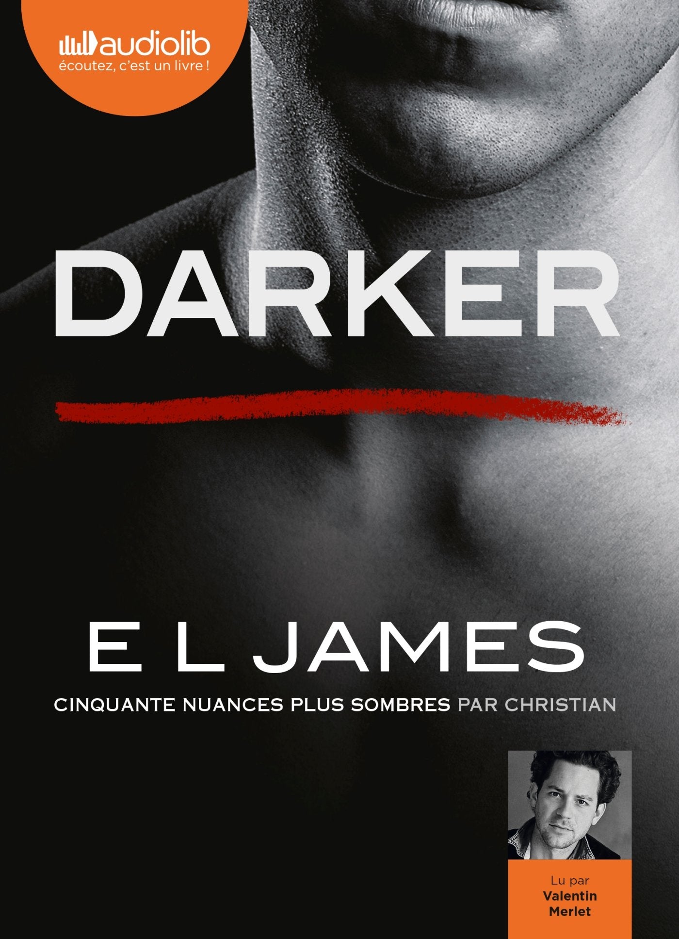 Darker - Cinquante nuances plus sombres par Christian: Livre audio 2 CD MP3 book