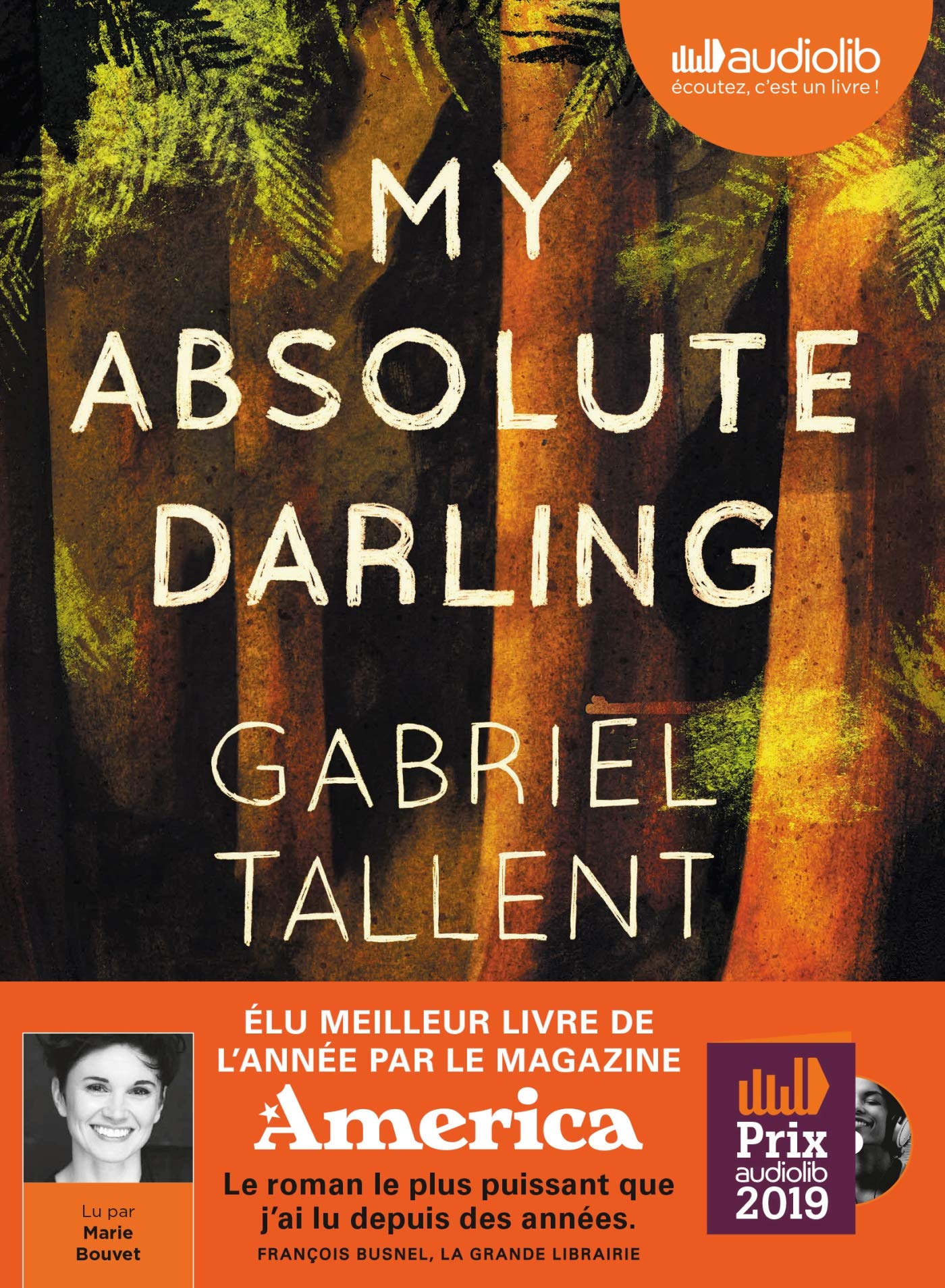 My Absolute Darling - Prix Audiolib 2019: Livre audio 2CD MP3 Contemporary literature