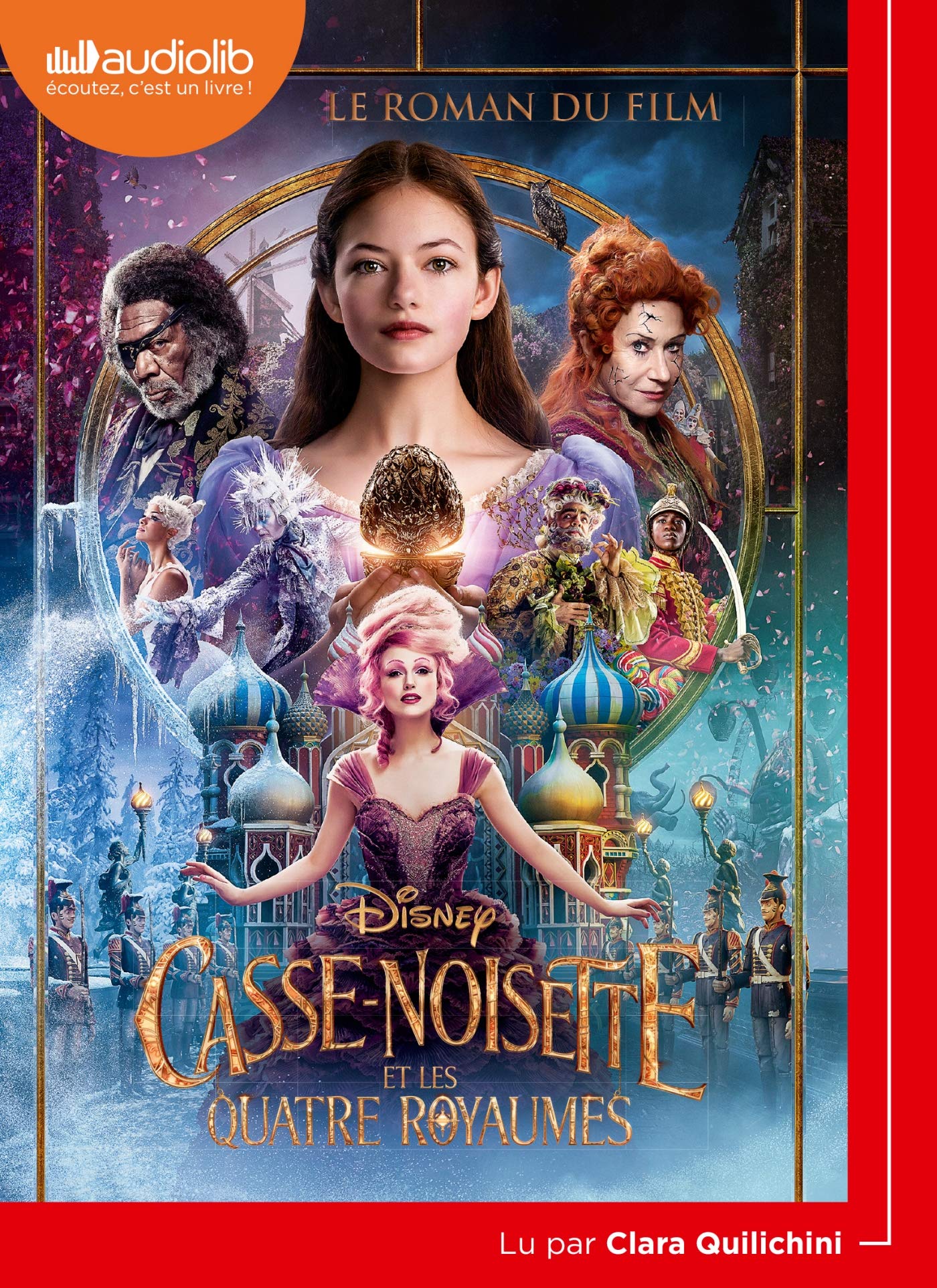 Casse-Noisette et les Quatre Royaumes - Le roman du film: Livre audio 1 CD MP3 Fairy Tales & Legends