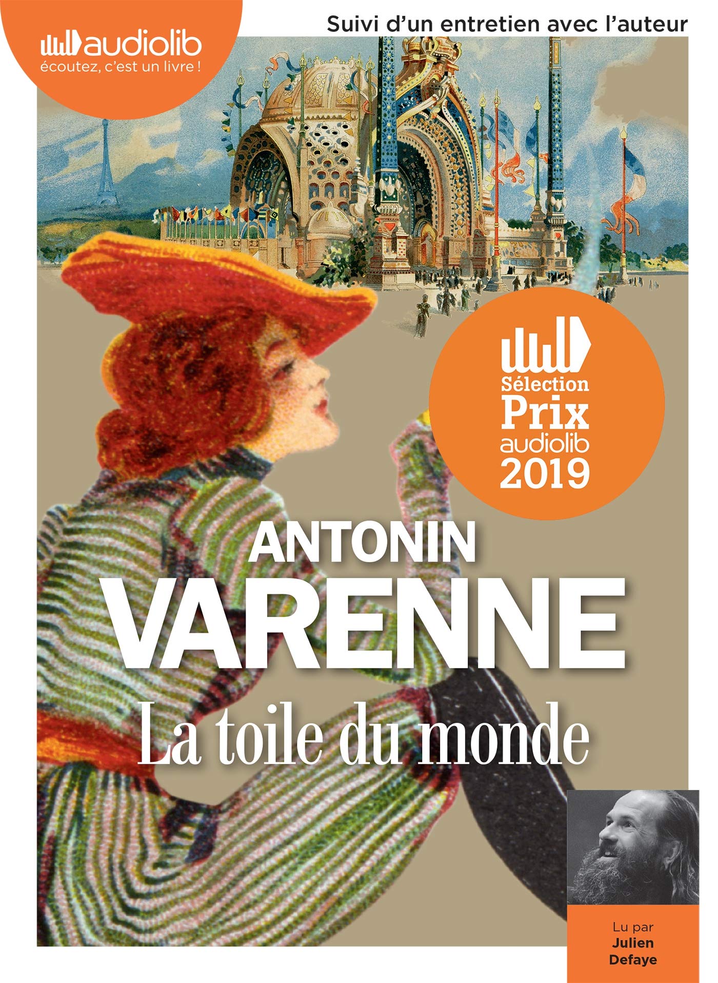 La Toile du monde: Livre audio 1 CD MP3 - Suivi d'un entretien avec l'auteur Action & Adventure