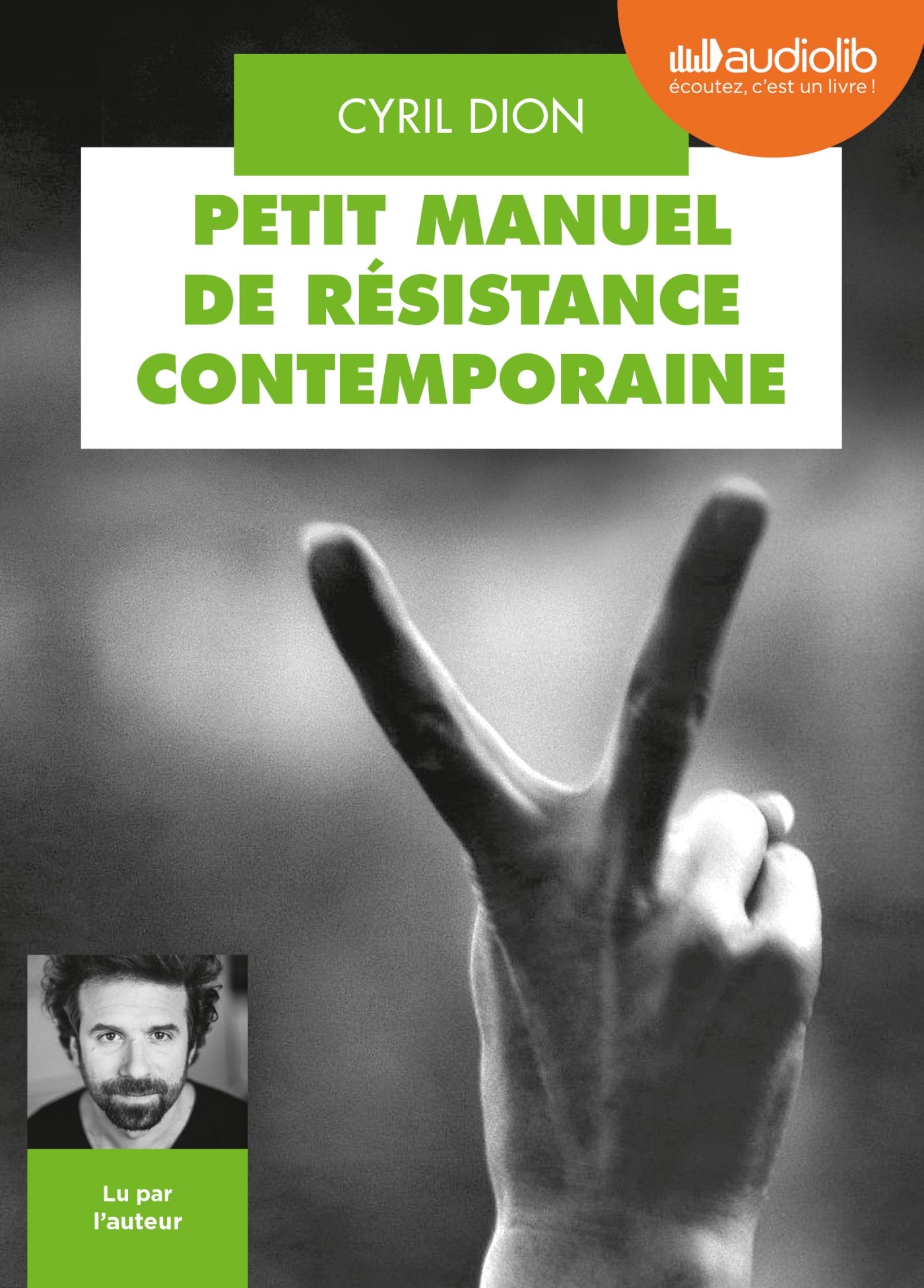 Petit manuel de resistance contemporaine, lu par l'auteur (1 CD): Livre audio 1 CD MP3 Books