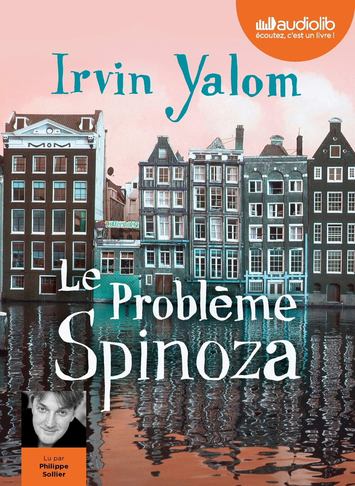 Le Problème Spinoza: Livre audio 2 CD MP3 Philosophy