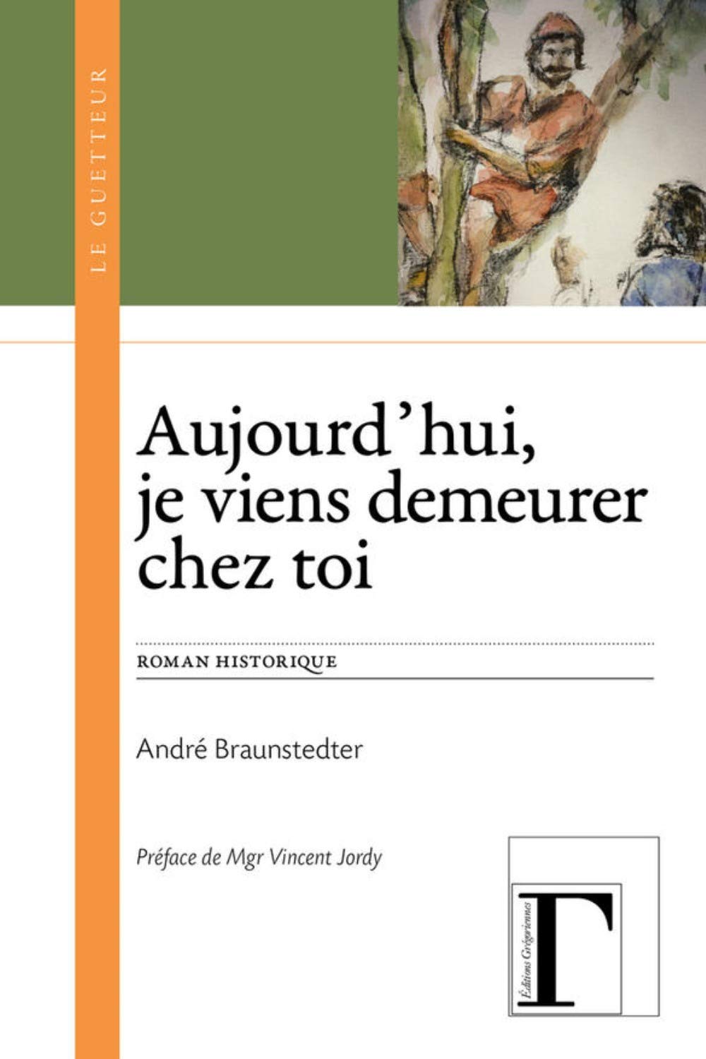 Aujourd'hui, je viens demeurer chez toi book