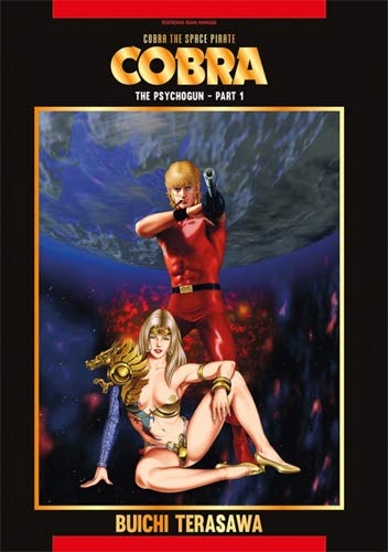 Cobra, the space pirate. Vol. 1. The psychogun. Vol. 1 Manga