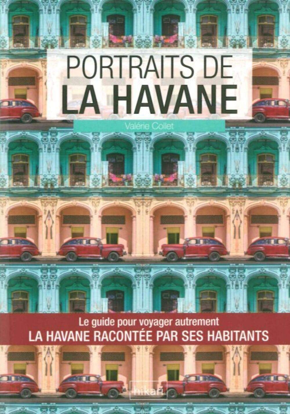 Portraits de la Havane: La Havane Racontee par ses Habitants Leisure, Home & Garden