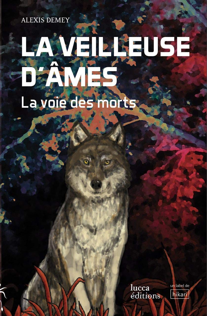 La Veilleuse d'âmes: La voie des morts Fantasy & Sci-Fi
