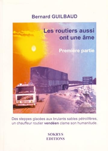 Les routiers aussi ont une âme, Tome 1 : book