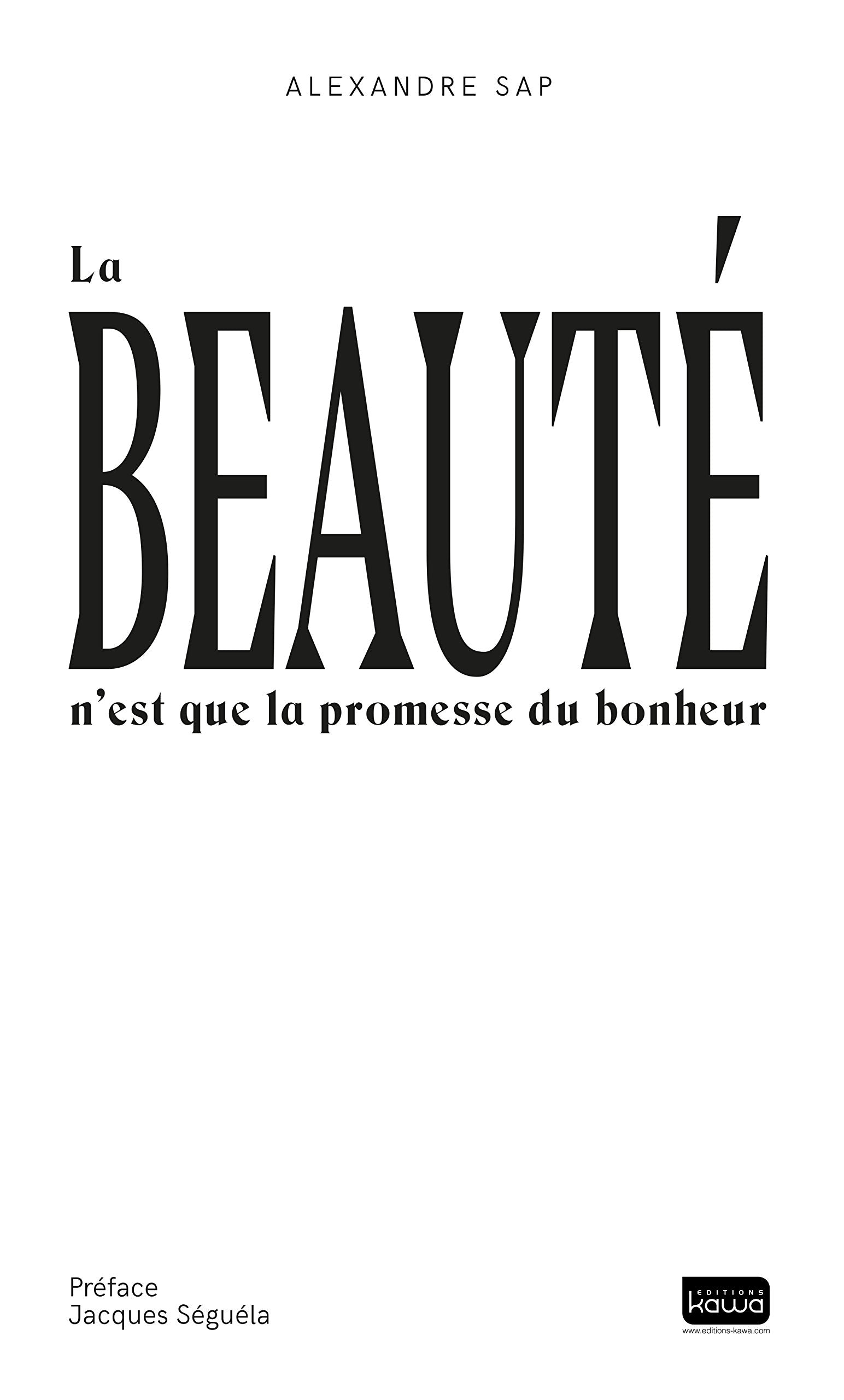 La beauté n'est que la promesse du bonheur book