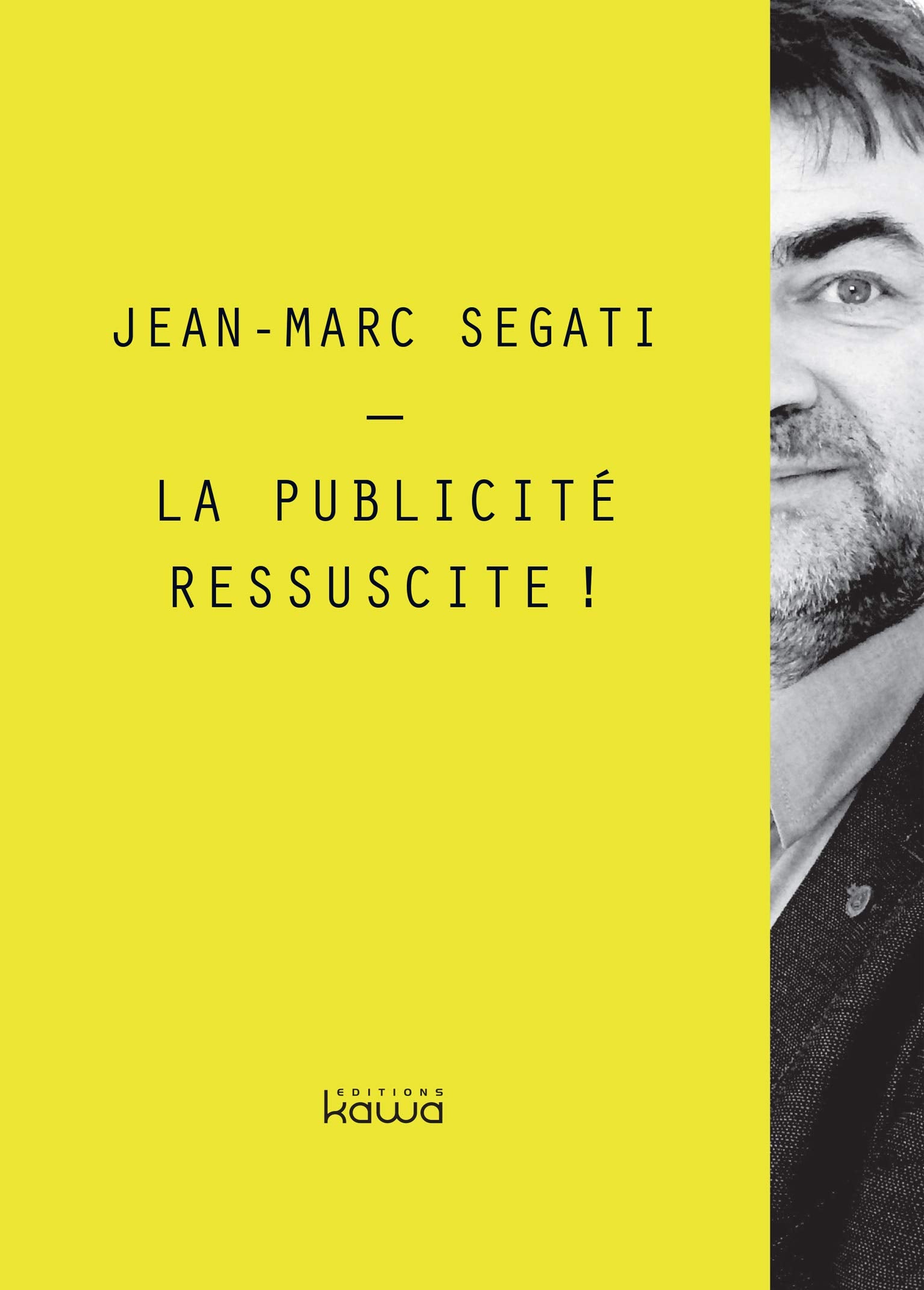 La publicité ressuscite ! book