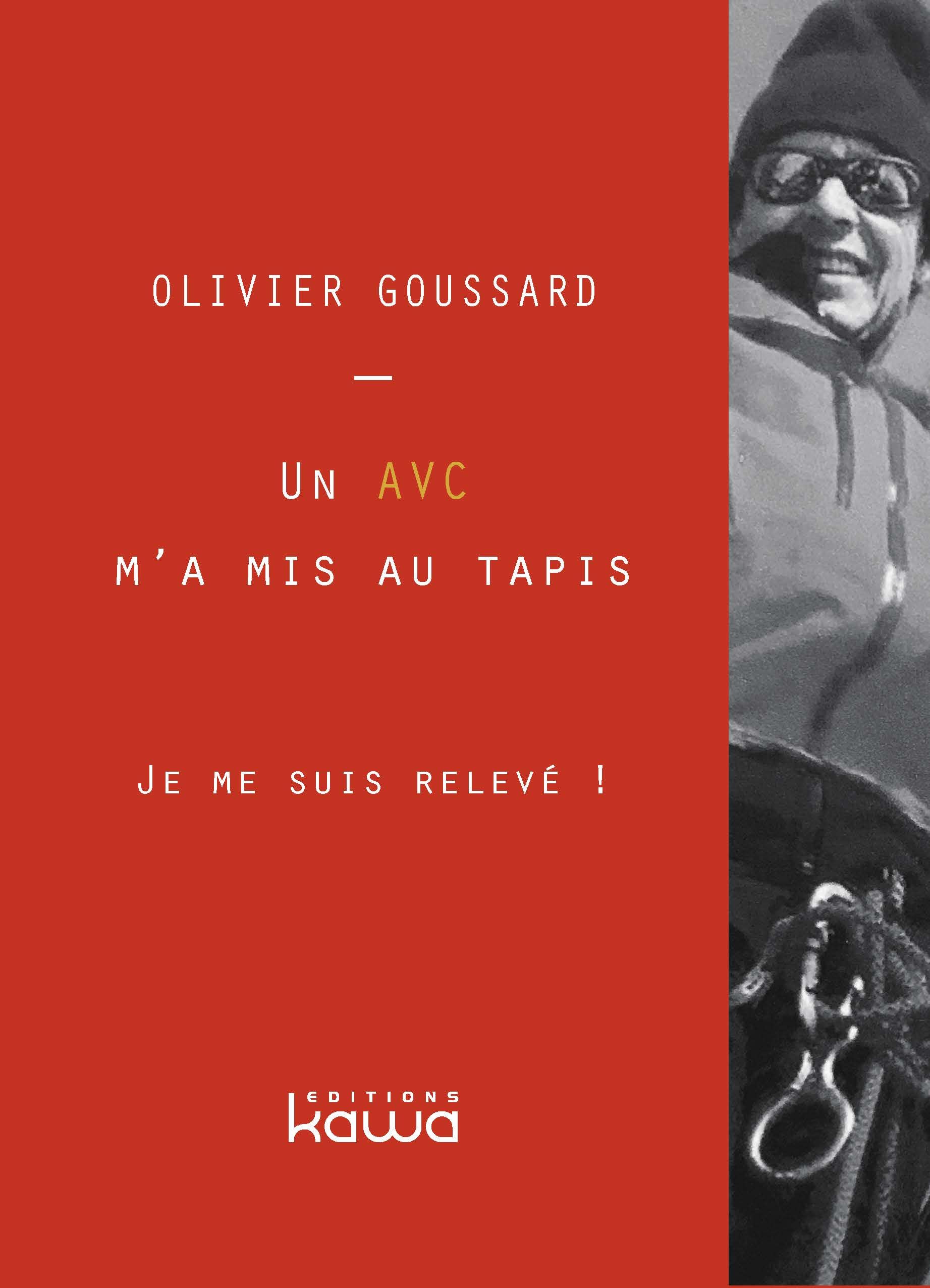 Un AVC m'a mis au tapis - Je me suis relevé! Books