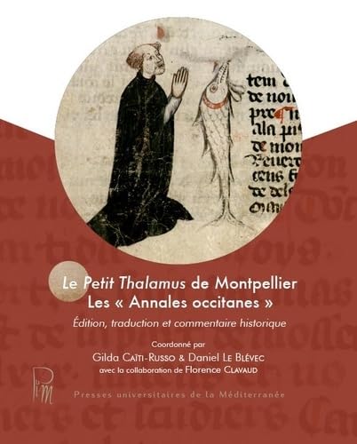 Le Petit Thalamus de Montpellier: Les "Annales occitanes" Books