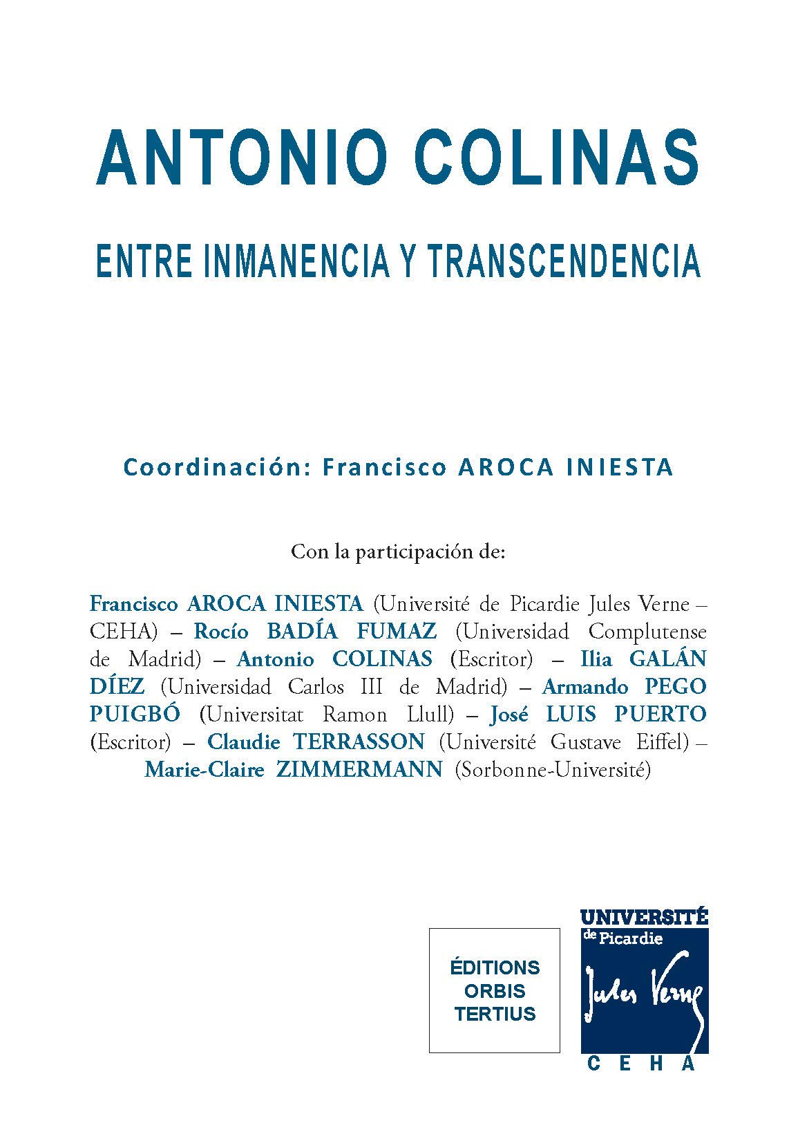 Antonio Colinas: entre inmanencia y trnascendencia book
