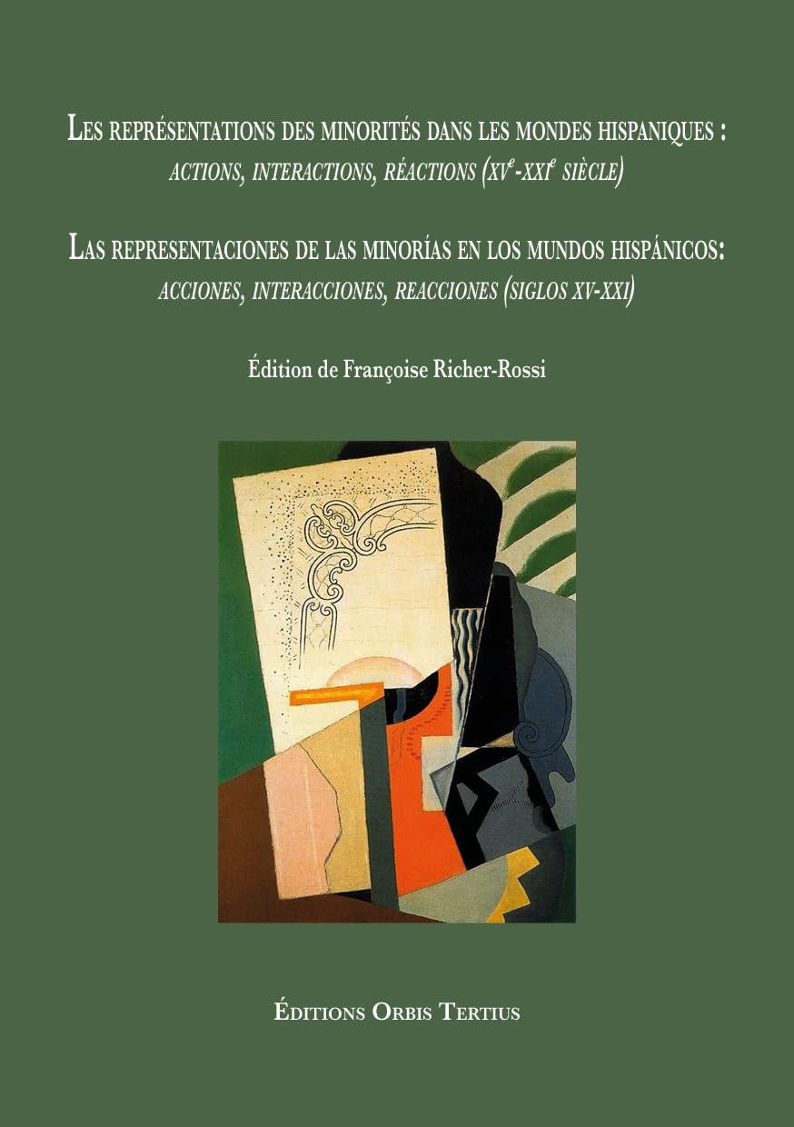 Les représentations des minorités dans les mondes hispaniques : actions, interactions, réactions (XV Books