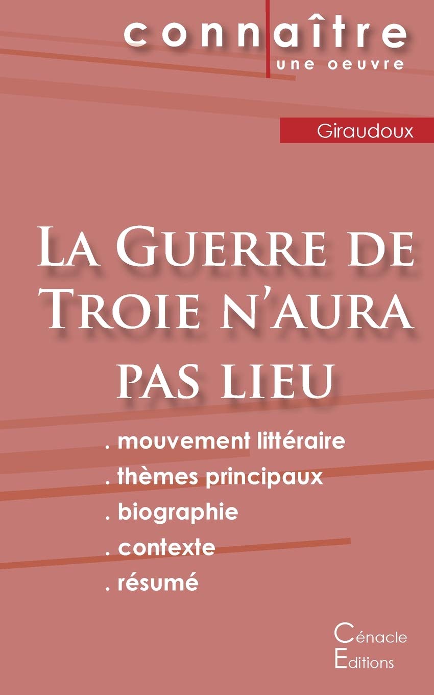 Fiche de lecture La Guerre de Troie n'aura pas lieu (Analyse littéraire de référence et résumé complet) book