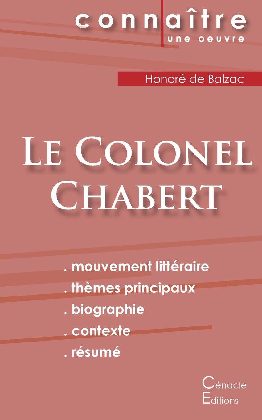 Fiche de lecture Le Colonel Chabert de Balzac (Analyse littéraire de référence et résumé complet) Study Guides