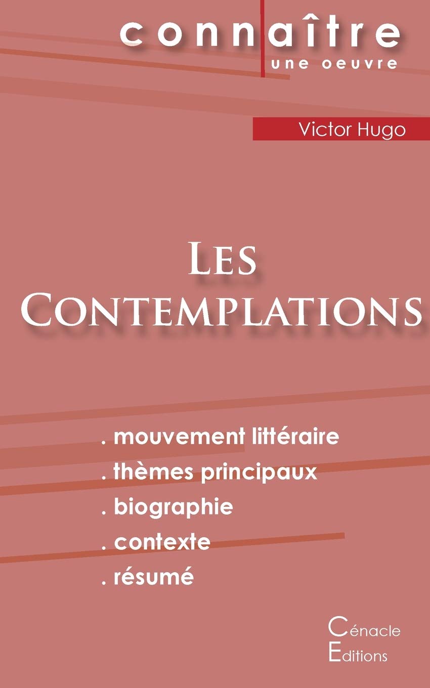Fiche de lecture Les Contemplations de Victor Hugo (Analyse littéraire de référence et résumé complet) Study Guides