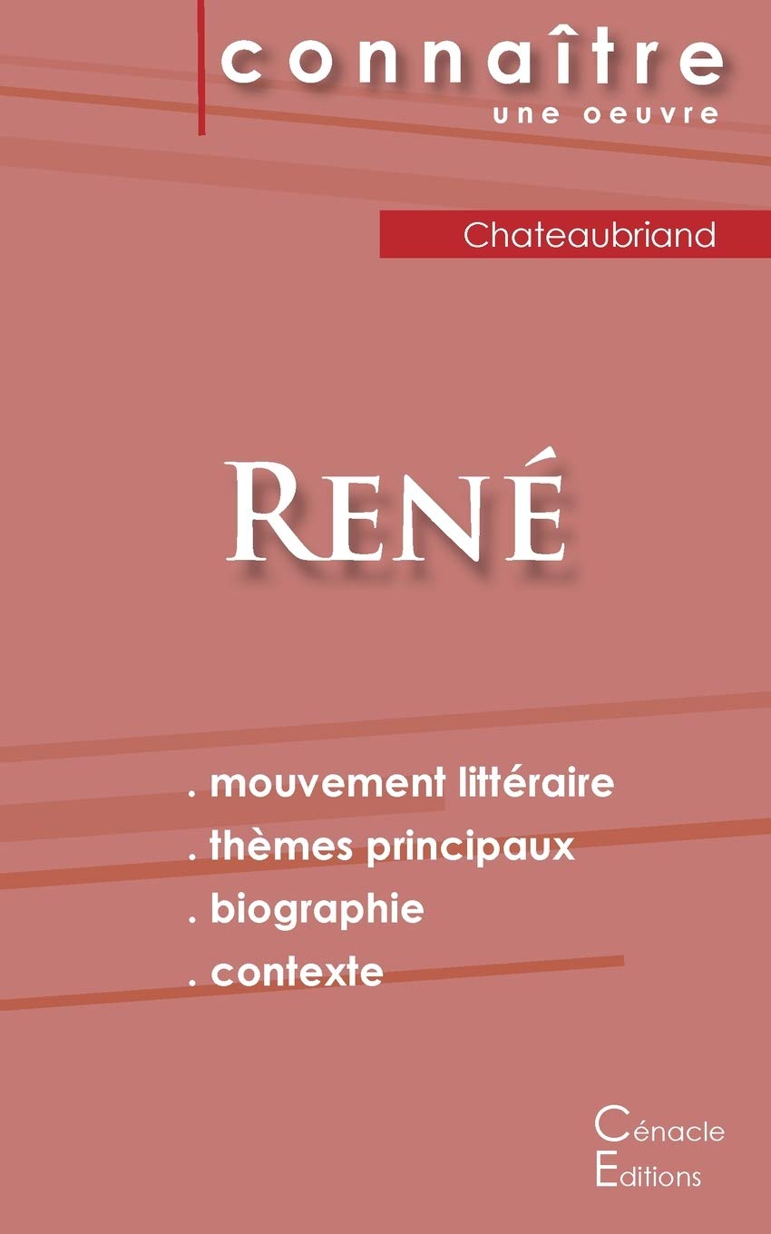 Fiche de lecture René de Chateaubriand (Analyse littéraire de référence et résumé complet) Study Guides