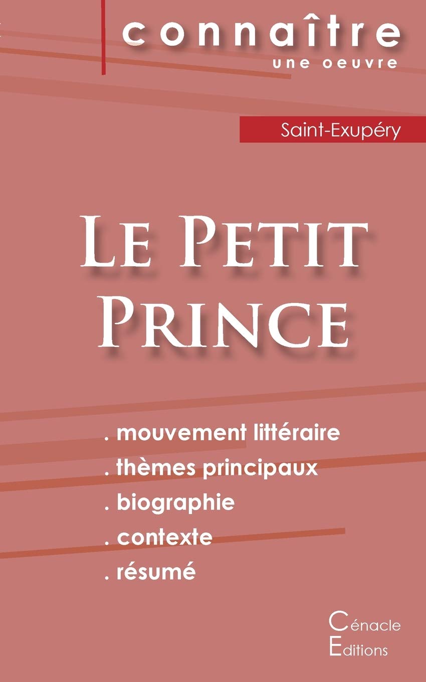 Fiche de lecture Le Petit Prince de Antoine de Saint-Exupéry (Analyse littéraire de référence et résumé complet) Study Guides