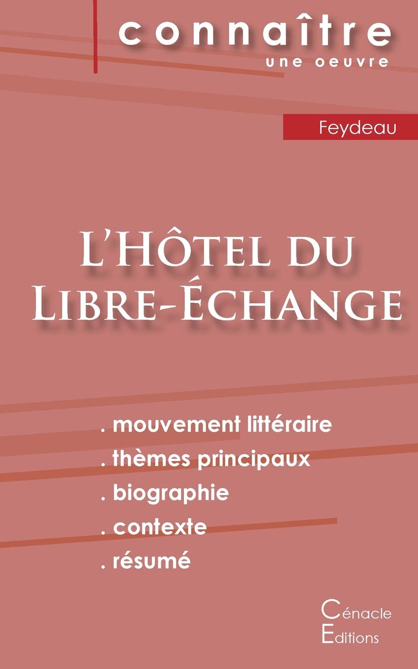 Fiche de lecture L'Hôtel du Libre-Échange (Analyse littéraire de référence et résumé complet) book
