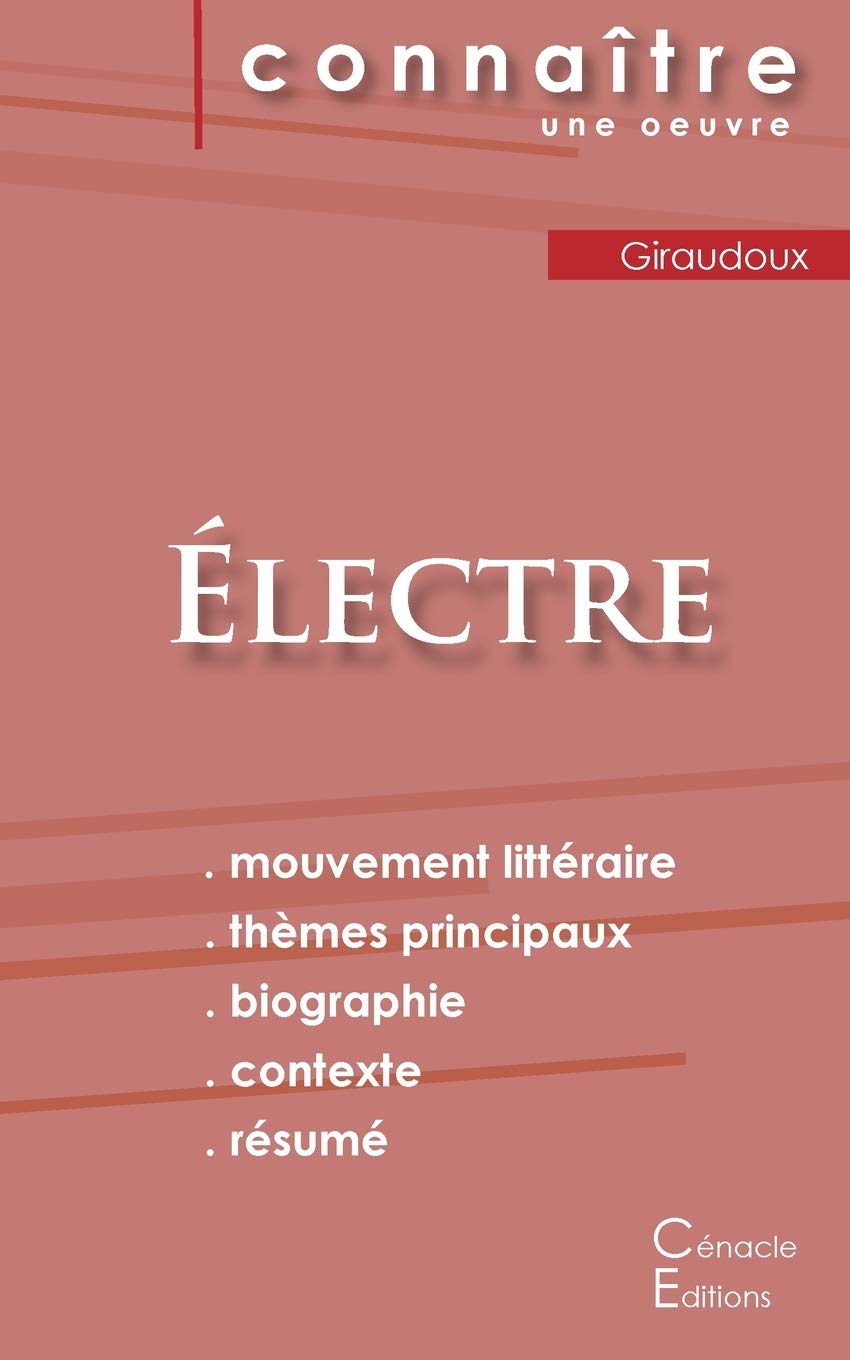 Fiche de lecture Électre de Jean Giraudoux (Analyse littéraire de référence et résumé complet) book