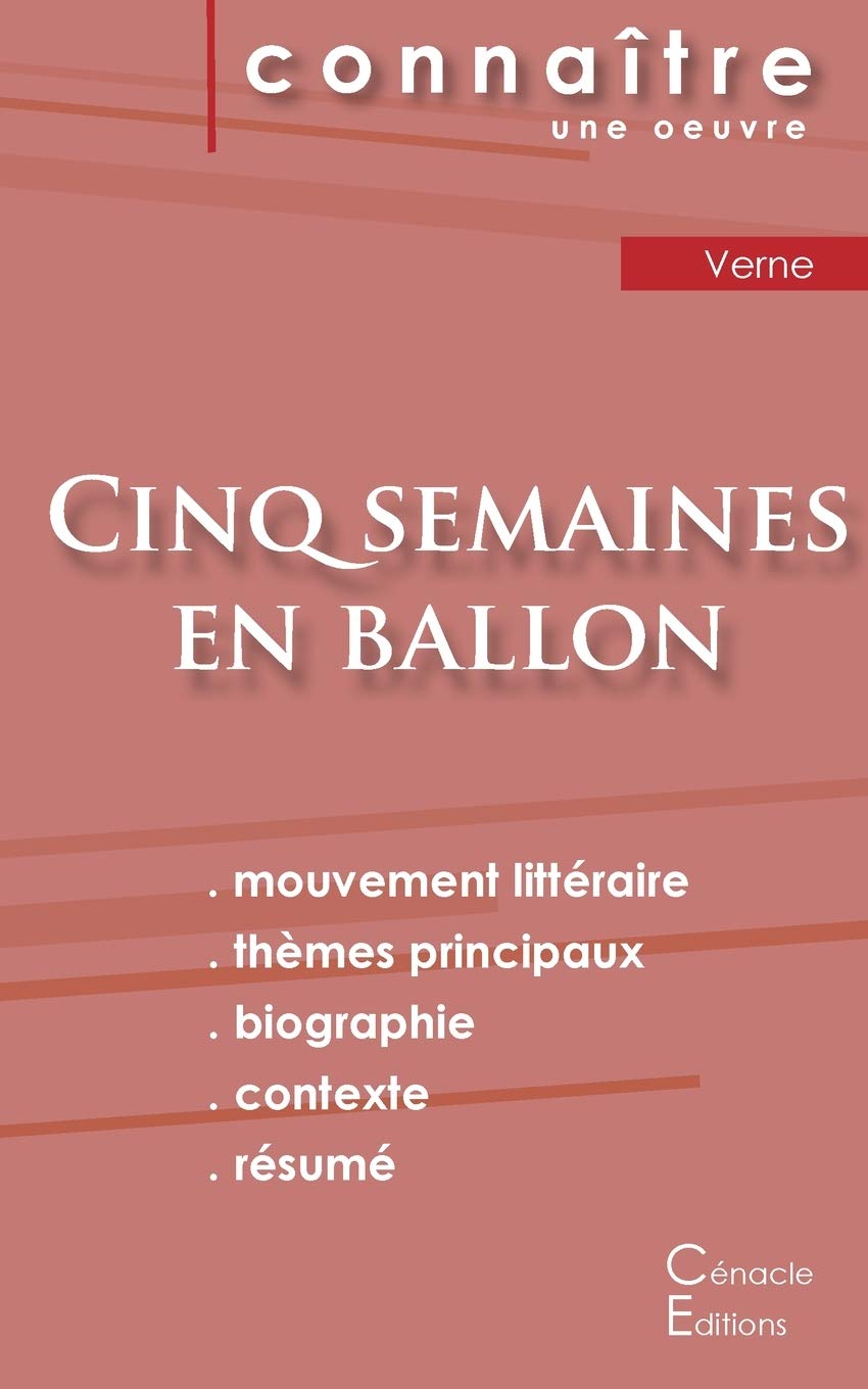 Fiche de lecture Cinq semaines en ballon de Jules Verne (Analyse littéraire de référence et résumé complet) book