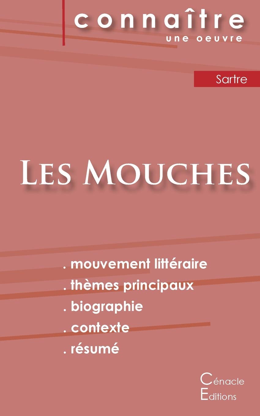 Fiche de lecture Les Mouches de Jean-Paul Sartre (Analyse littéraire de référence et résumé complet) Study Guides