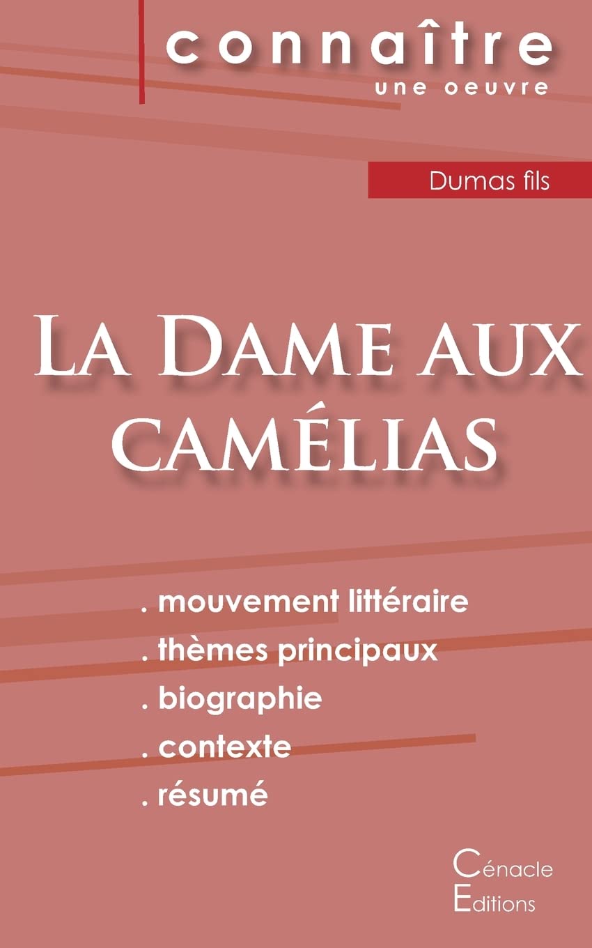 Fiche de lecture La Dame aux camélias (analyse littéraire de référence et résumé complet) book