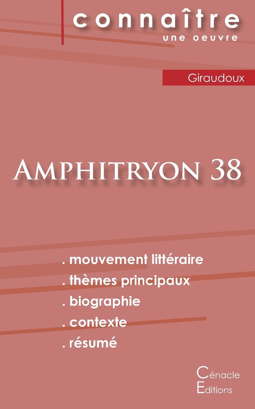Fiche de lecture Amphitryon 38 de Jean Giraudoux (Analyse littéraire de référence et résumé complet) book