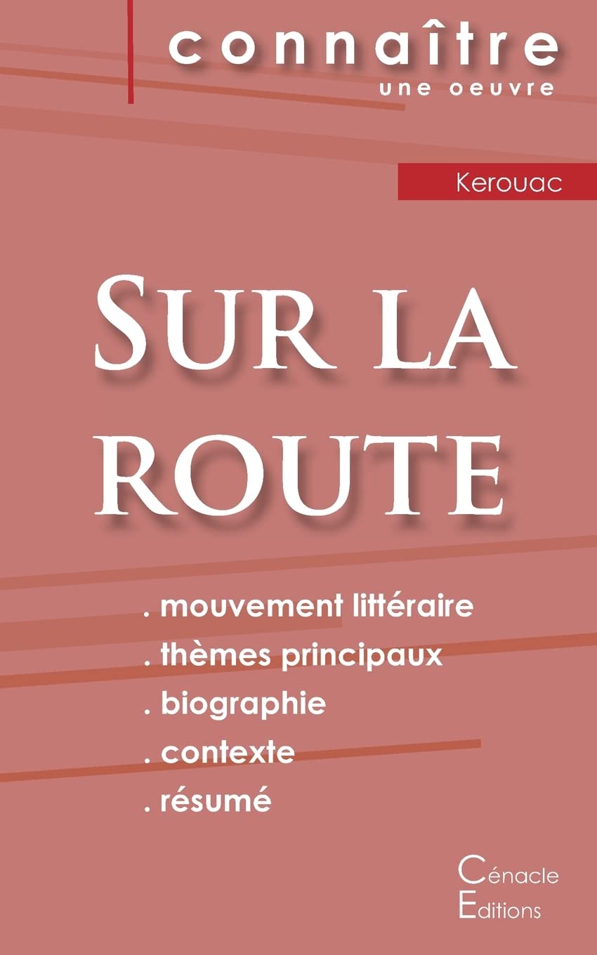 Fiche de lecture Sur la route de Jack Kerouac (Analyse littéraire de référence et résumé complet) book