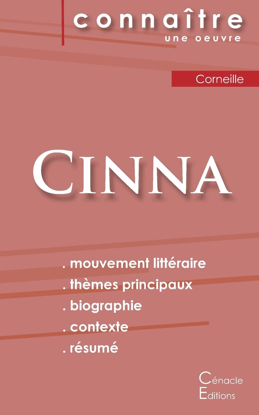 Fiche de lecture Cinna de Corneille (Analyse littéraire de référence et résumé complet) book