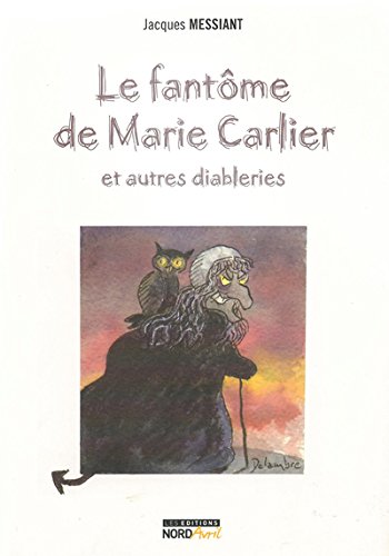 Le fantôme de Marie Carlier book